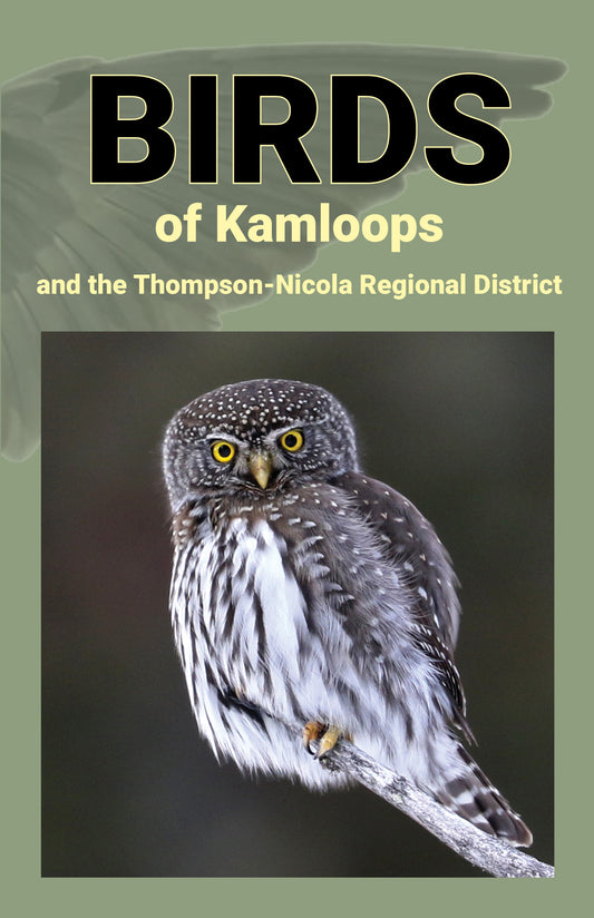 BIRDS of Kamloops and the Thompson-Nicola Regional District